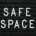 YOU ARE THE SAFE SPACE